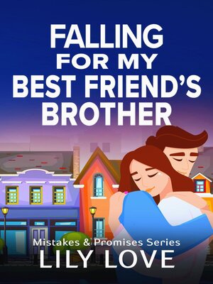 cover image of Falling For My Best Friends Brother